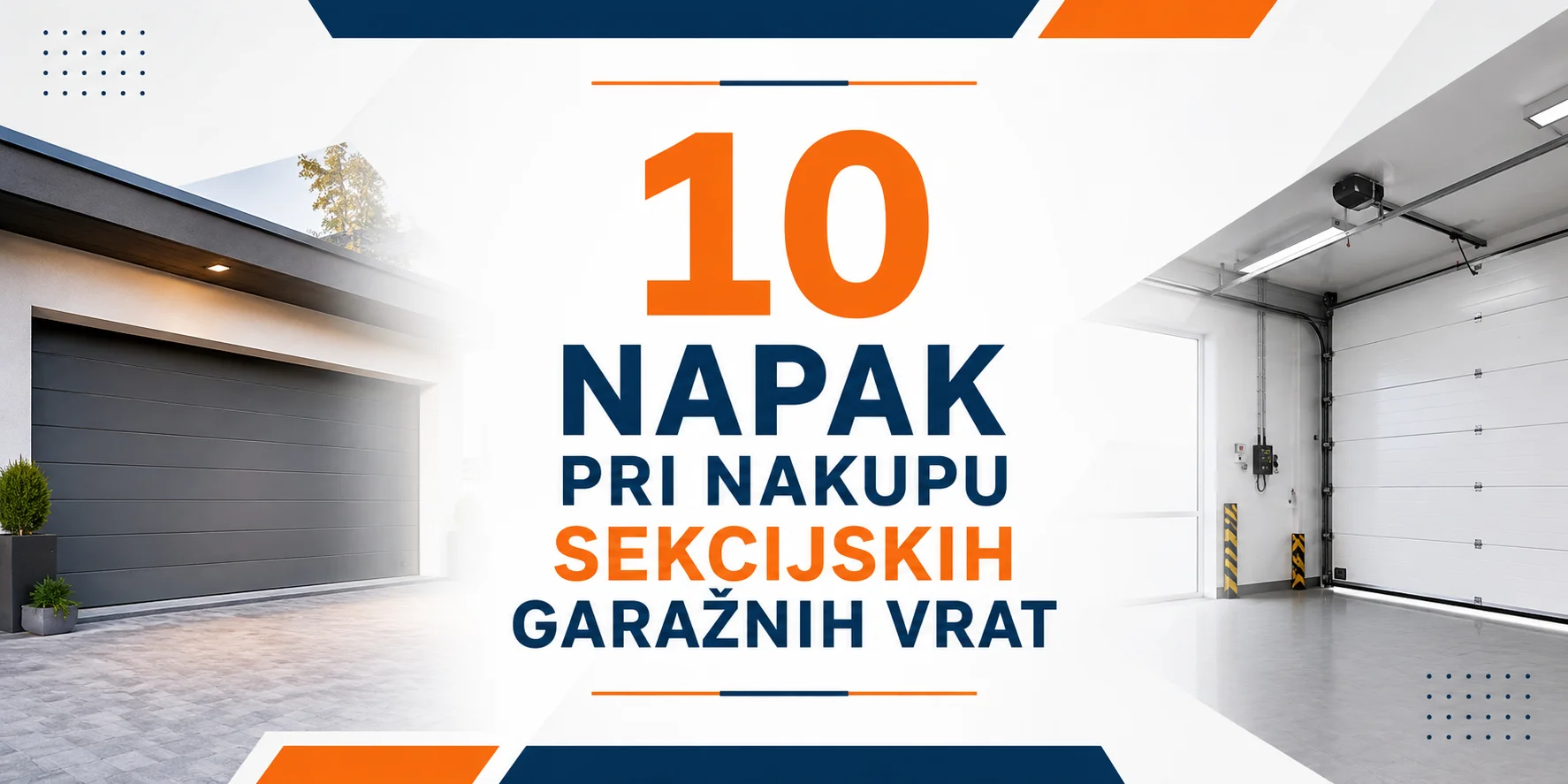 Nakup sekcijskih garažnih vrat: 10 napak, ki se jim izognite